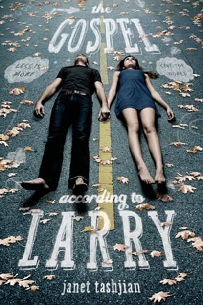 The Gospel According to Larry, Janet Tashjian - Ebook - 9781429956673