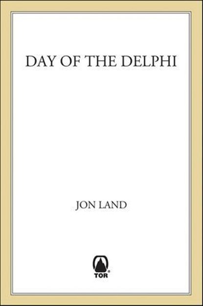 Day of the Delphi, Jon Land - Ebook - 9781429956871