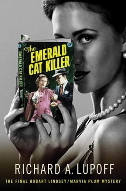 The Emerald Cat Killer, Richard A. Lupoff - Ebook - 9781429957212
