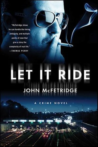 Let It Ride, John McFetridge - Ebook - 9781429957632