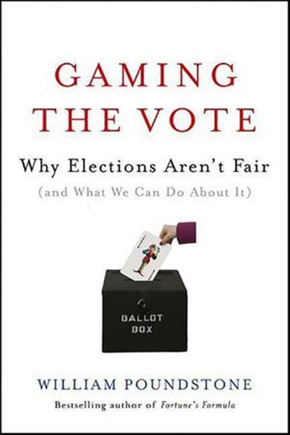 Gaming the Vote, William Poundstone - Ebook - 9781429957649