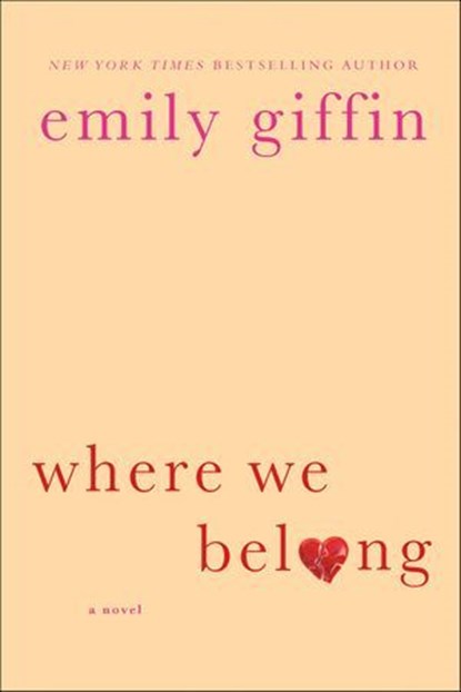 Where We Belong, Emily Giffin - Ebook - 9781429957861