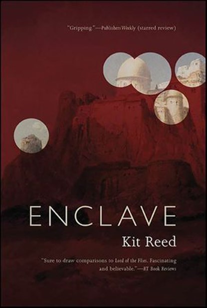 Enclave, Kit Reed - Ebook - 9781429958905