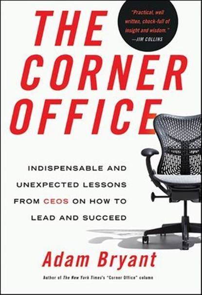The Corner Office, Adam Bryant - Ebook - 9781429959162