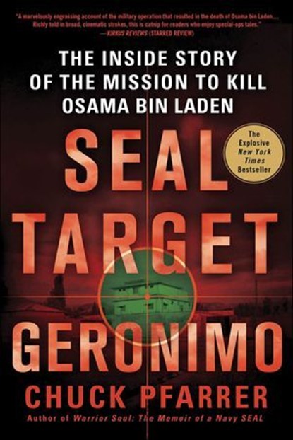 SEAL Target Geronimo, Chuck Pfarrer - Ebook - 9781429960250