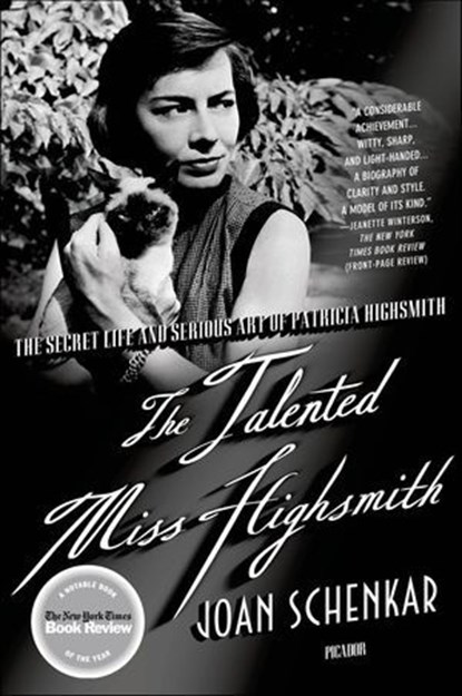 The Talented Miss Highsmith, Joan Schenkar - Ebook - 9781429961011