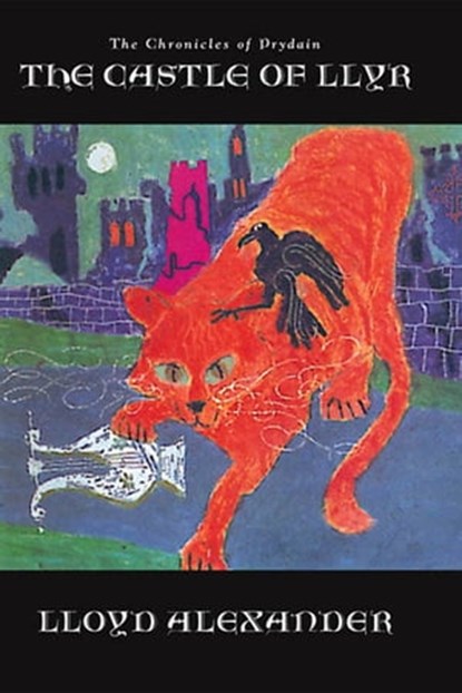 The Castle of Llyr, Lloyd Alexander - Ebook - 9781429961967