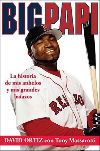 Big Papi, David Ortiz ; Tony Massarotti - Ebook - 9781429962148