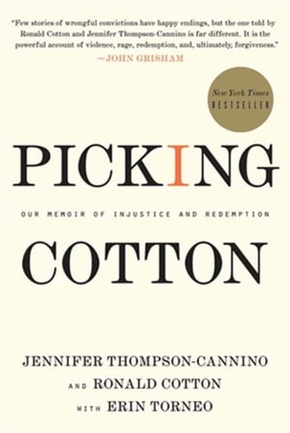 Picking Cotton, Jennifer Thompson-Cannino ; Ronald Cotton ; Erin Torneo - Ebook - 9781429962155