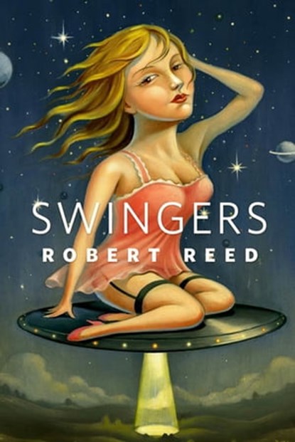 Swingers, Robert Reed - Ebook - 9781429963565