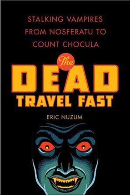 The Dead Travel Fast, Eric Nuzum - Ebook - 9781429964449