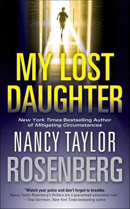 My Lost Daughter, Nancy Taylor Rosenberg - Ebook - 9781429964975