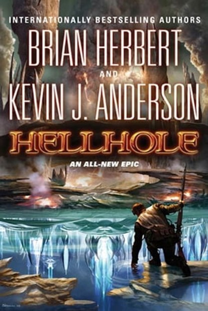 Hellhole, Brian Herbert ; Kevin J. Anderson - Ebook - 9781429965163