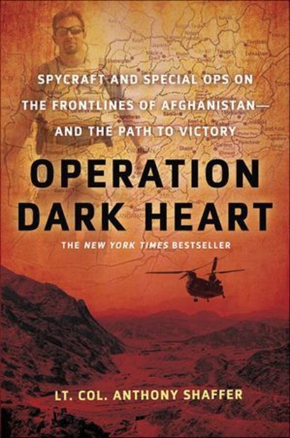 Operation Dark Heart, Anthony Shaffer - Ebook - 9781429965194