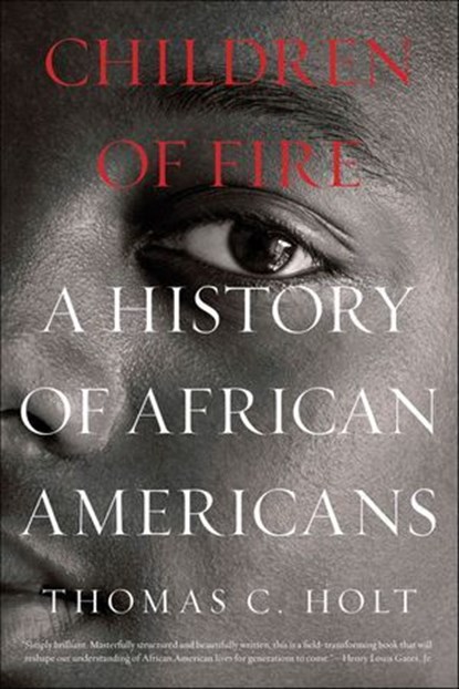 Children of Fire, Thomas C. Holt - Ebook - 9781429965514