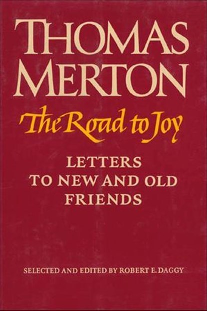 The Road to Joy, Thomas Merton - Ebook - 9781429967051