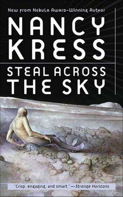Steal Across the Sky, Nancy Kress - Ebook - 9781429967655