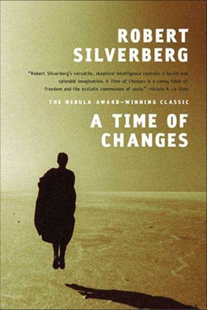 A Time of Changes, Robert Silverberg - Ebook - 9781429967914