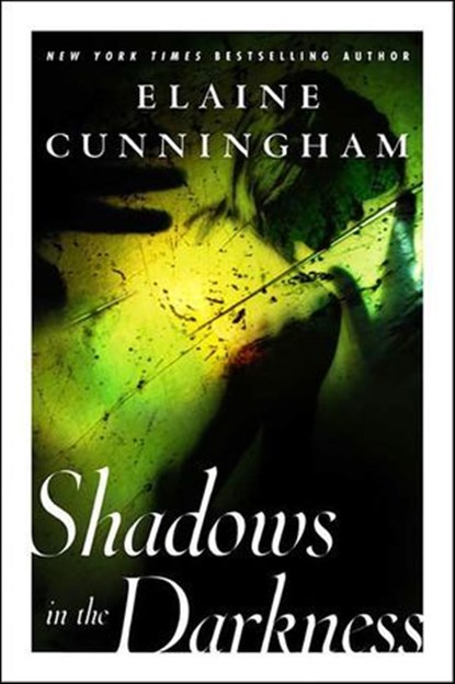 Shadows in the Darkness, Elaine Cunningham - Ebook - 9781429968126