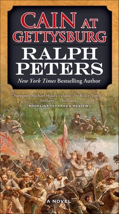 Cain at Gettysburg, Ralph Peters - Ebook - 9781429968478
