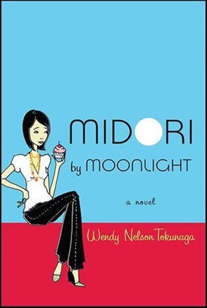 Midori by Moonlight, Wendy Nelson Tokunaga - Ebook - 9781429970150