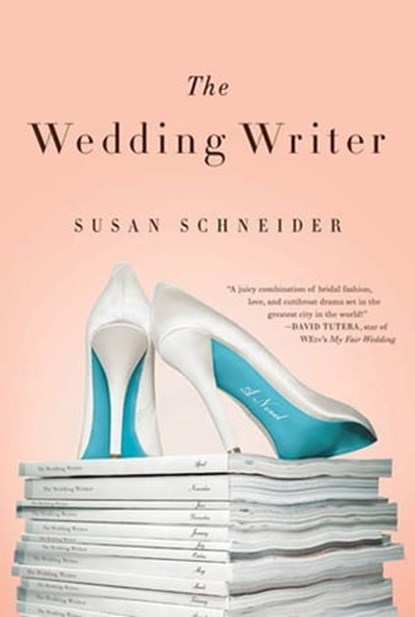 The Wedding Writer, Susan Schneider - Ebook - 9781429970235