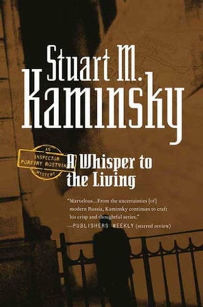 A Whisper to the Living, Stuart M. Kaminsky - Ebook - 9781429970921