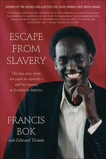 Escape from Slavery, Francis Bok ; Edward Tivnan - Ebook - 9781429971010