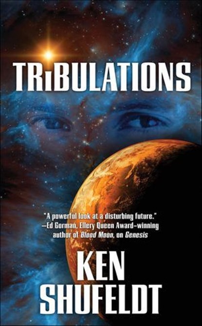 Tribulations, Ken Shufeldt - Ebook - 9781429971027
