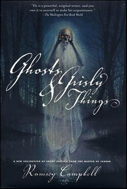 Ghosts & Grisly Things, Ramsey Campbell - Ebook - 9781429971492