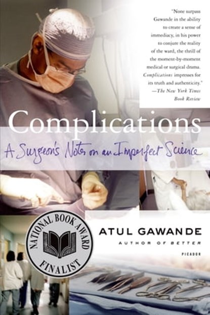 Complications, Atul Gawande - Ebook - 9781429972109