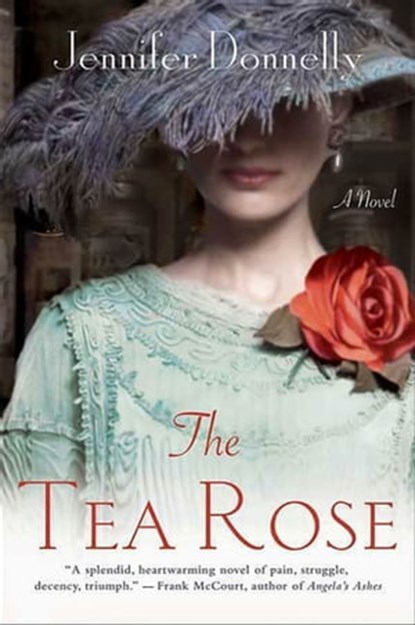 The Tea Rose, Jennifer Donnelly - Ebook - 9781429973090