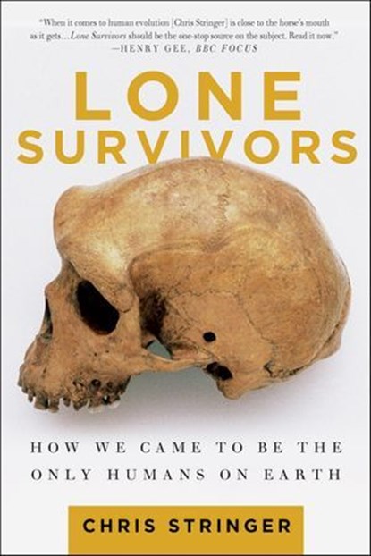 Lone Survivors, Chris Stringer - Ebook - 9781429973441