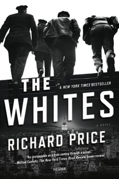 The Whites, Richard Price ; Harry Brandt - Ebook - 9781429974127