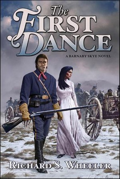 The First Dance, Richard S. Wheeler - Ebook - 9781429976251