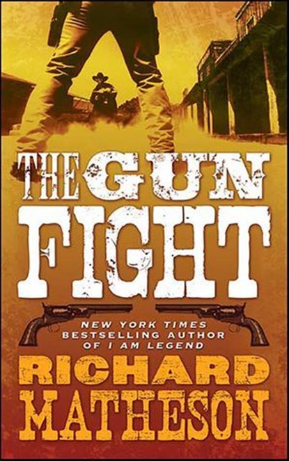 The Gun Fight, Richard Matheson - Ebook - 9781429976602