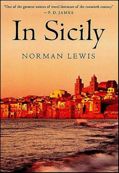 In Sicily, Norman Lewis - Ebook - 9781429976985