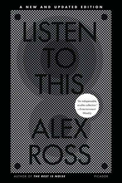 Listen to This, Alex Ross - Ebook - 9781429977616