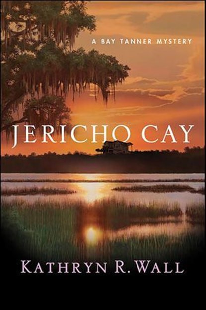 Jericho Cay, Kathryn R. Wall - Ebook - 9781429977845