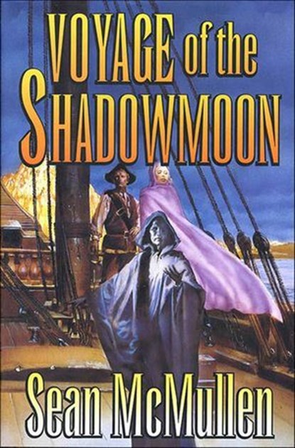 Voyage of the Shadowmoon, Sean McMullen - Ebook - 9781429977852