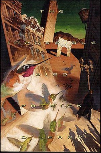The Impossible Bird, Patrick O'Leary - Ebook - 9781429979030