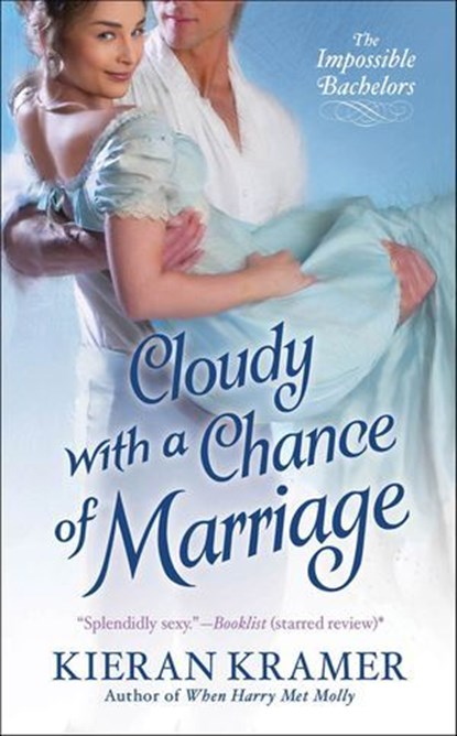 Cloudy with a Chance of Marriage, Kieran Kramer - Ebook - 9781429980272