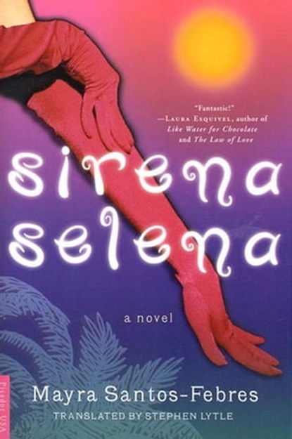 Sirena Selena, Mayra Santos-Febres - Ebook - 9781429980289
