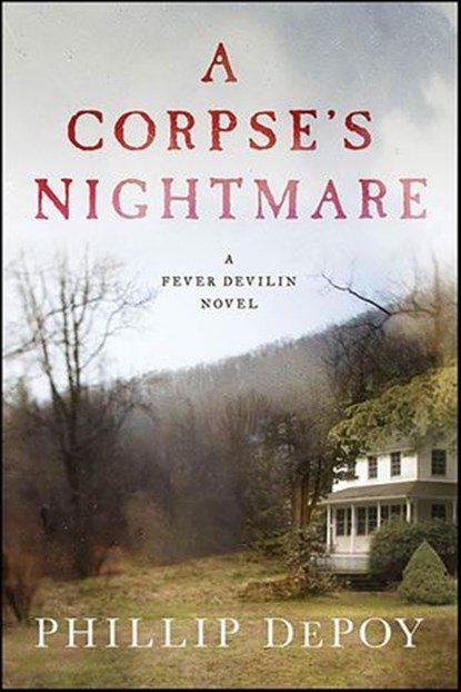 A Corpse's Nightmare, Phillip DePoy - Ebook - 9781429980319