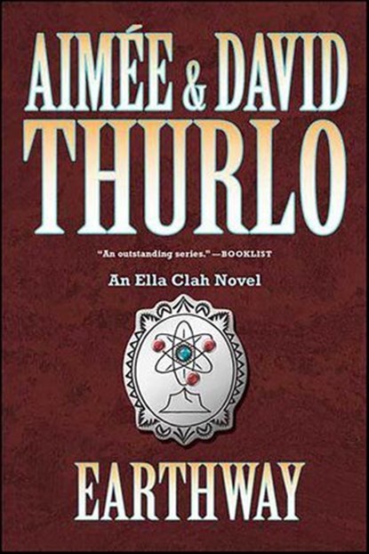 Earthway, Aimée Thurlo ; David Thurlo - Ebook - 9781429980838