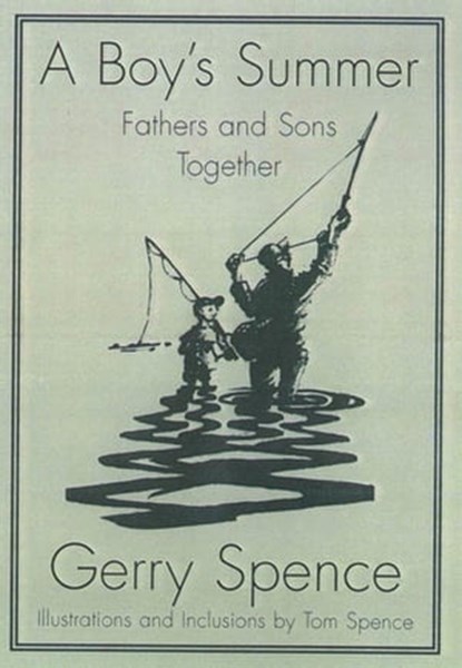A Boy's Summer, Gerry Spence - Ebook - 9781429980982