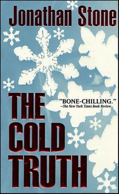 The Cold Truth, Jonathan Stone - Ebook - 9781429981248