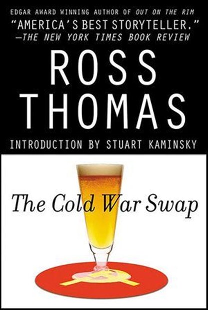 The Cold War Swap, Ross Thomas - Ebook - 9781429981668