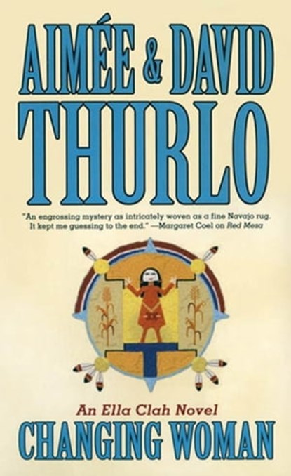 Changing Woman, Aimée Thurlo ; David Thurlo - Ebook - 9781429981774
