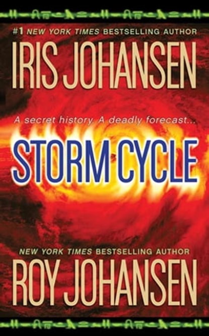 Storm Cycle, Iris Johansen ; Roy Johansen - Ebook - 9781429983785